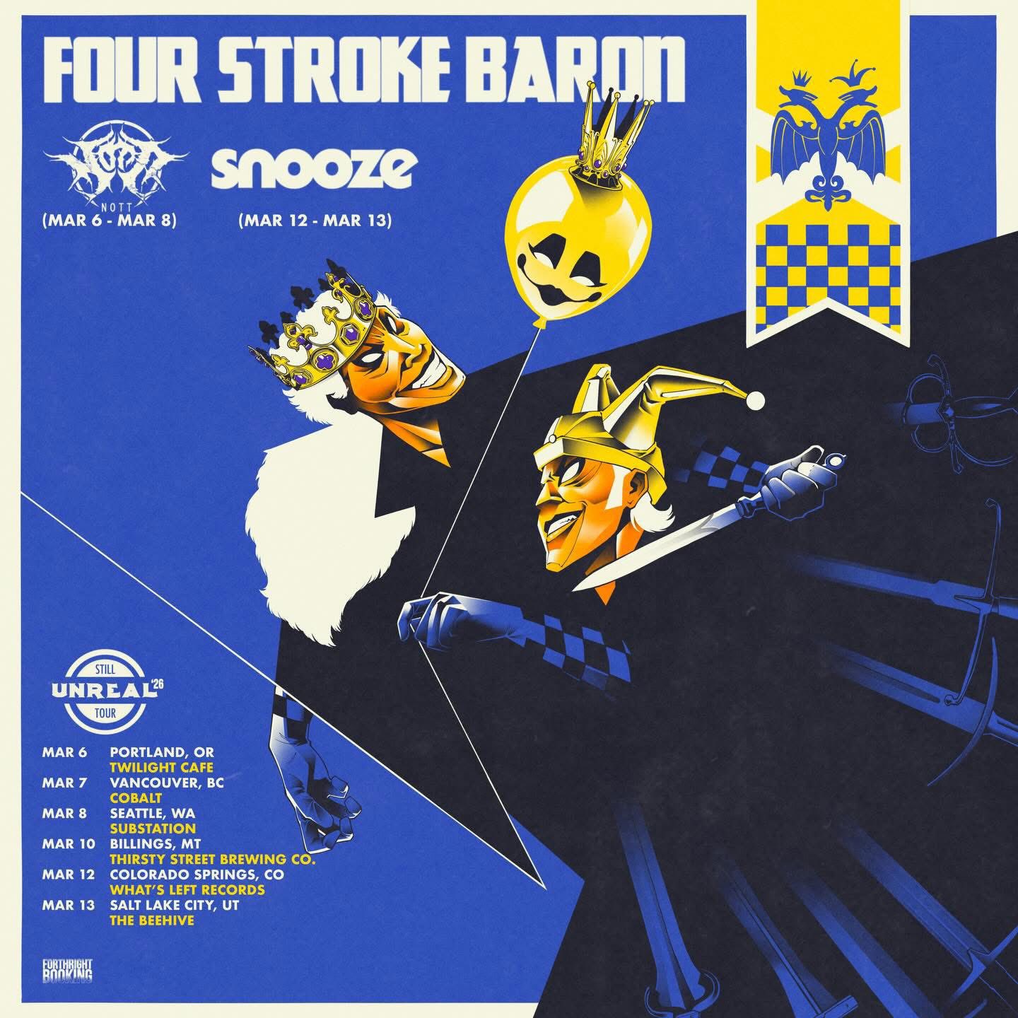 Four Stroke Baron — Leg one / Still Unreal Tour tour flyer